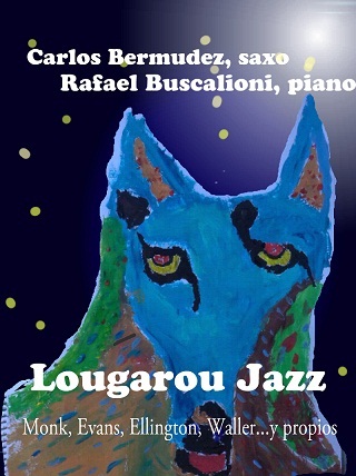 Lougarou Jazz: Piano y saxo. Sábado 12 de julio. 21:30 hs